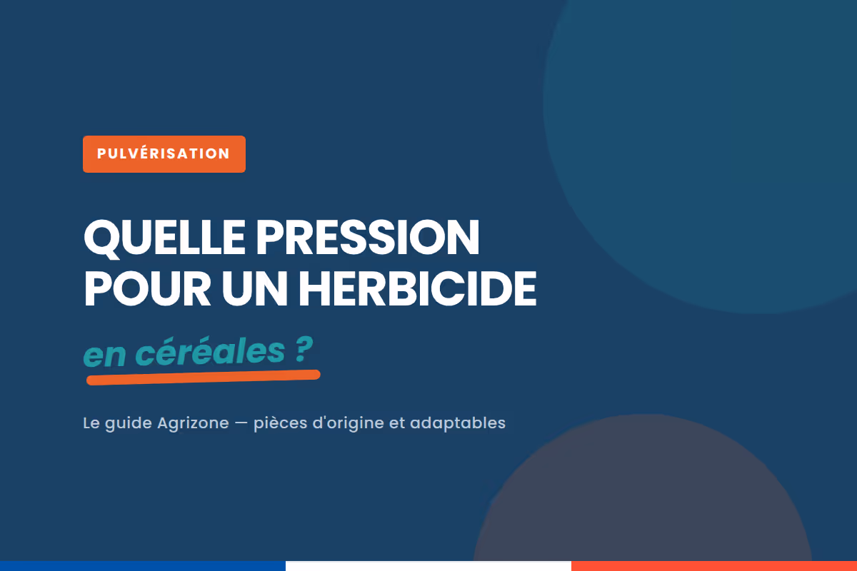 Quelle pression utiliser pour pulvériser un herbicide en céréales ?