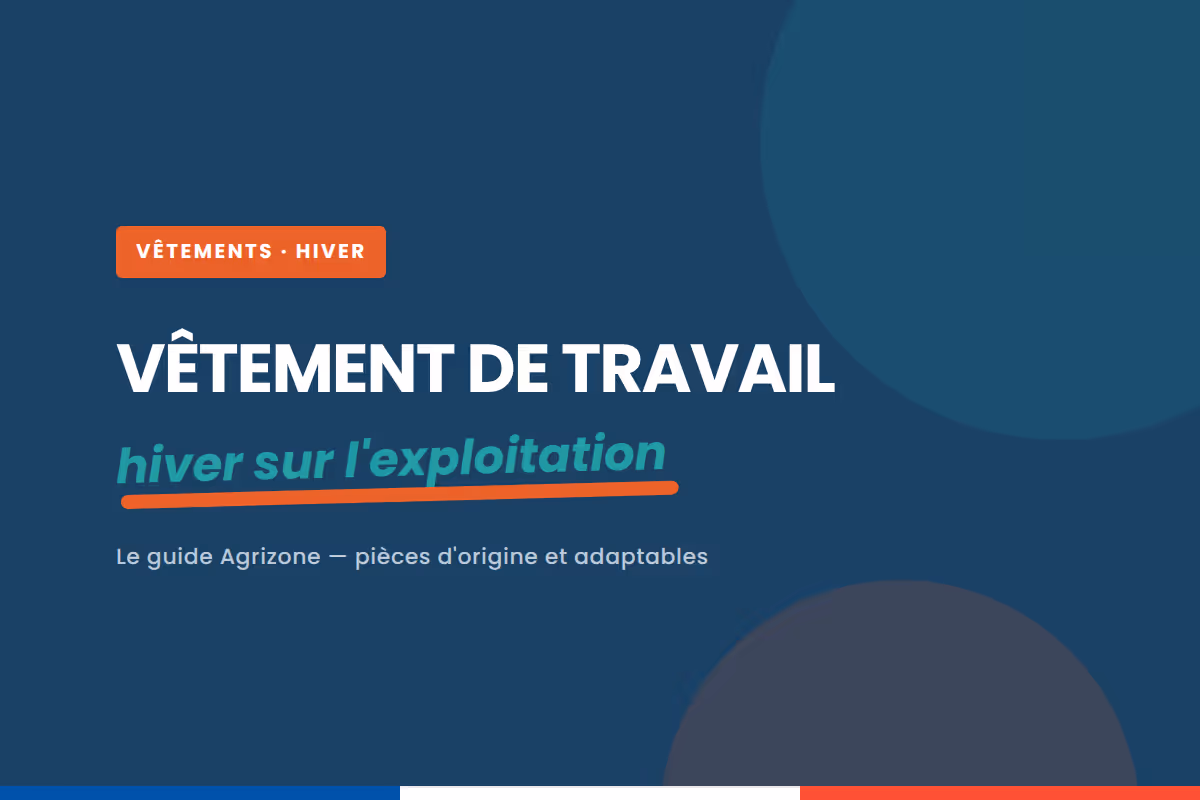 Vêtement de travail hiver : comment bien s'équiper sur l'exploitation ?