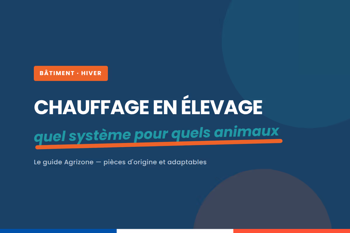 Chauffage élevage : quel chauffage choisir pour vos animaux en hiver ?